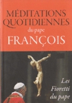 Mditations quotidiennes du pape Franois