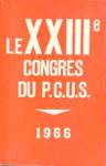 Le XXIIIe congrs du P.C.U.S.