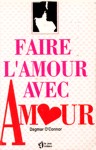 Faire l'amour avec amour