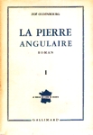 La pierre angulaire - Tome I