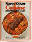 Cuisine pour les tous les jours - Plats en casserole et ragots