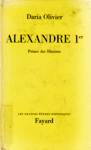 Alexandre 1er - Prince des illusions
