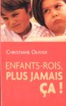 Enfants-rois, plus jamais a !