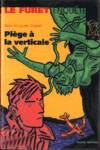 Pige  la verticale - Le Furet enqute