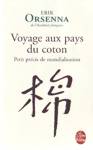 Voyage aux pays du coton