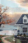 Le dilemme - Le Sentier de Roquemont - Tome III Le dilemme - Le Sentier de Roquemont - Tome III