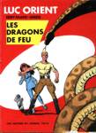 Les dragons de feu - Luc Orient