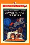 Voyage au pays des rves