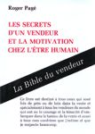 Les secrets d'un vendeur et la motivation chez l'tre humain