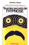 Tous les secrets de l'hypnose