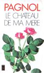 Le chteau de ma mre - Souvenirs d'enfance - Tome II