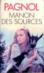 Manon des sources - L'eau des collines - Tome II