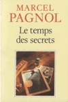 Le temps des secrets - Souvenirs d'enfance - Tome III