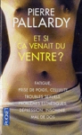 Et si a venait du ventre ?
