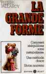 La grande forme