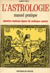 L'astrologie - Manuel pratique