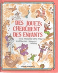 Des jouets cherchent des enfants