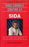 Mon combat contre le sida