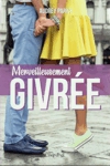 Merveilleusement givre - Tome II