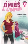 Quand l'amour s'en mêle - Amies à l'infini - Tome I Quand l'amour s'en mêle - Amies à l'infini - Tome I