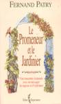 Le Promeneur et le Jardinier