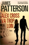 Alex Cross va trop loin