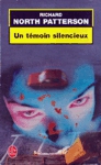 Un témoin silencieux Un témoin silencieux