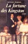 La fortune des Kingston