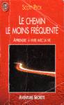 Le chemin le moins frquent - Apprendre  vivre avec la vie