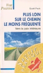 Plus loin sur le chemin le moins frquent - Vers la paix intrieure