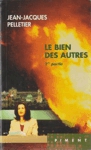 Le bien des autres - Tome I