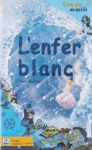 L'enfer blanc