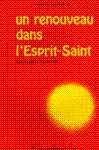 Un renouveau dans l'Esprit-Saint - Une nouvelle Pentecte