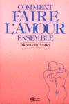 Comment faire l'amour ensemble