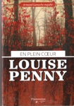 En plein coeur - Armand Gamache enqute