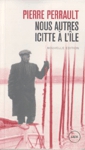 Nous autres icitte à l'île Nous autres icitte à l'île