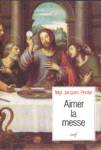 Aimer la messe