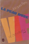 La peau dure - Vie d'un paen - Tome III