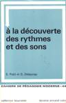  la dcouverte des rythmes et des sons