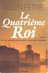 Le quatrime roi