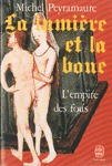 L'empire des fous - La lumire et la boue - Tome II