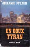 Un doux tyran