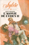 L'agonie de l'Eden II - Sylvie L'agonie de l'Eden II - Sylvie