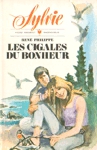 Les cigales du bonheur - Sylvie Les cigales du bonheur - Sylvie