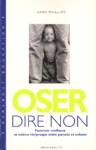 Oser dire non