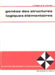 La gense des structures logiques lmentaires