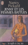 Jenny et les femmes battues - Une enqute de Jenny Cain