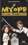 Le myope contre-attaque