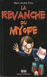 La revanche du myope