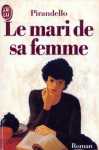 Le mari de sa femme